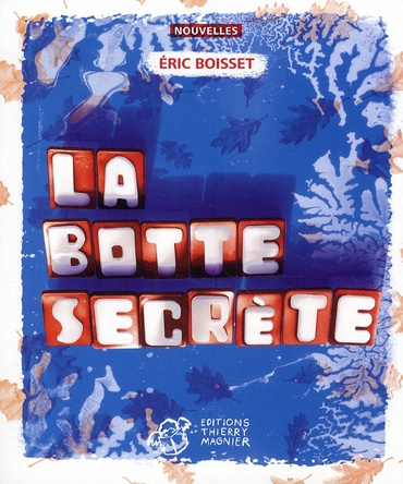 La botte secrète