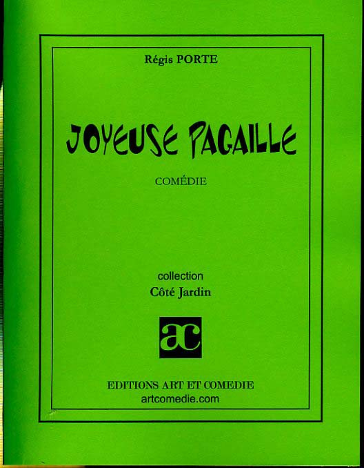 Joyeuse pagaille