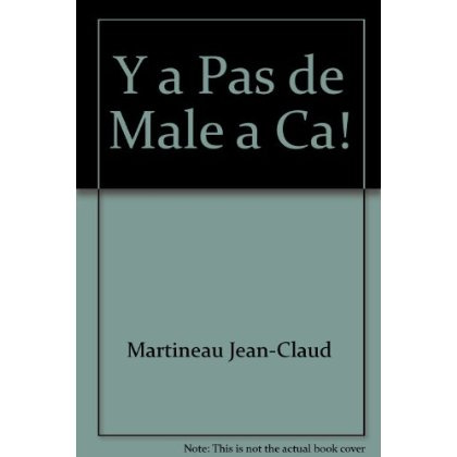 Y a pas de mâle à ça !