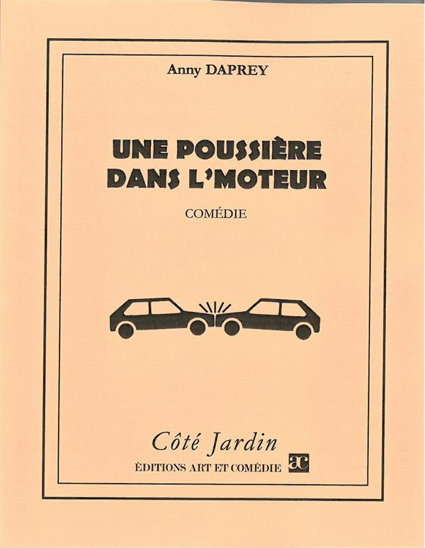 Une poussière dans l'moteur