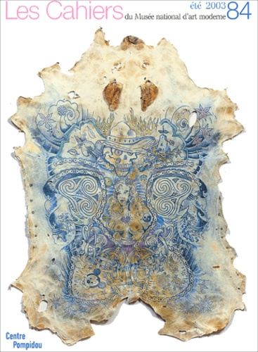 Les Cahiers du Musée national d'art moderne N° 84 Eté 2003