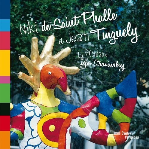 The igor-stravinsky fountain - jean tinguely / niki de saint phalle