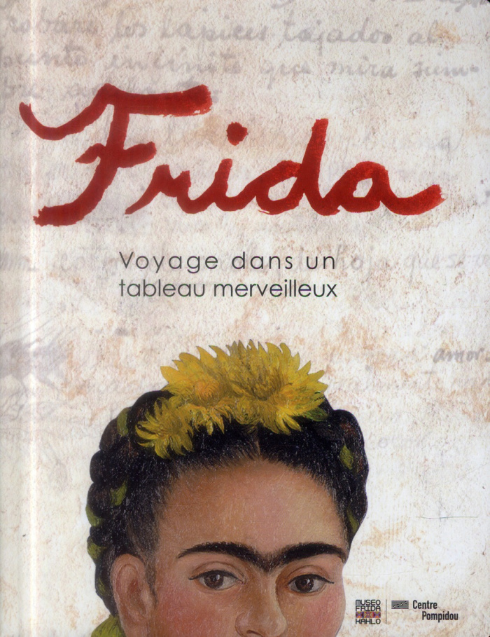 Frida. Voyage dans un tableau merveilleux