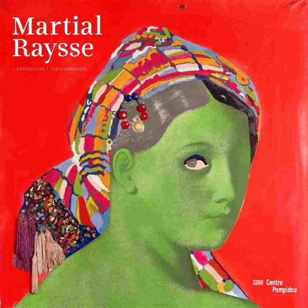Martial Raysse. Edition bilingue français-anglais