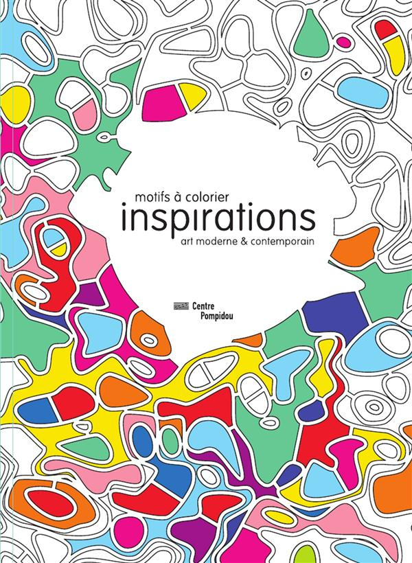 Inspirations. Motifs à colorier, art moderne & contemporain