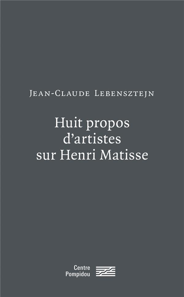Huit propos d'artistes sur Henri Matisse (1974-1975). Roy Lichtenstein, Paul Sharitz, Tom Wesselmann
