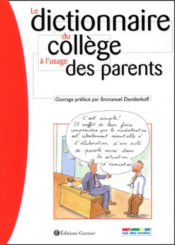 Le dictionnaire du collège à l'usage des parents
