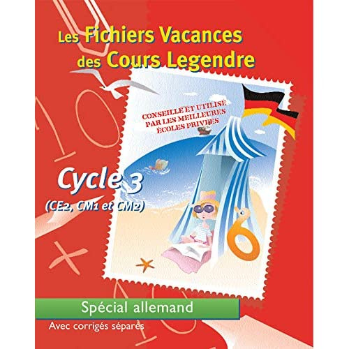Fichiers vacances spécial allemand des cours Legendre (cycle 3)