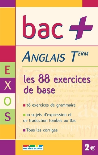 BAC  T ANGLAIS EXERCICES - LES 88 EXERCICES DE BASE