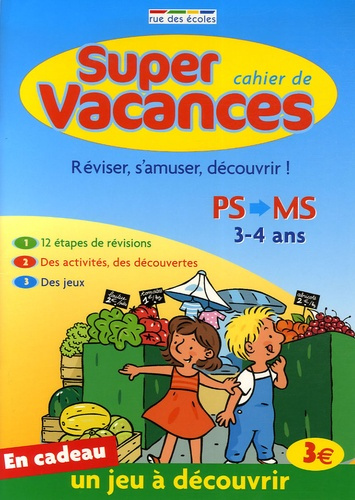 SUPERS VACANCES VERS LA PS/MS