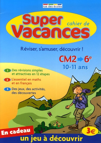 SUPERS VACANCES VERS LE CM2/CE