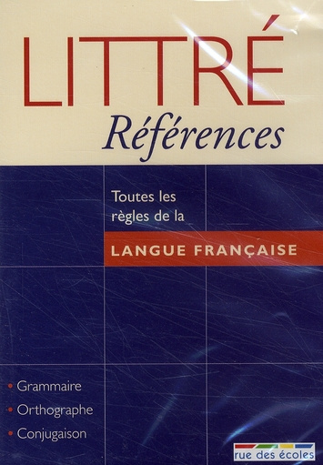 LITTRE REFERENCES : TOUTE LES REGLES DE LA LANGUE FRANCAISE CD PC - GRAMMAIRE ORTHOGRAPHE CONJUGAISO