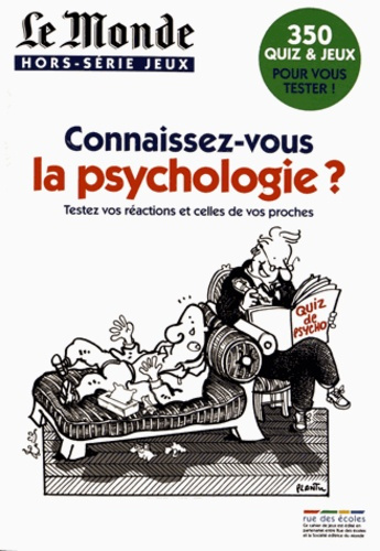 Le Monde Hors-série jeux : Connaisssez-vous la psychologie ? Testez vos réactions et celles de vos p