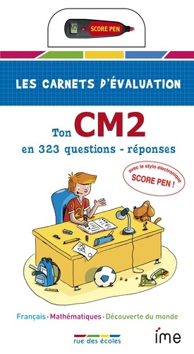 Les carnets d'évaluation CM2, français, mathématiques, découverte du monde. Avec le stylo électroniq