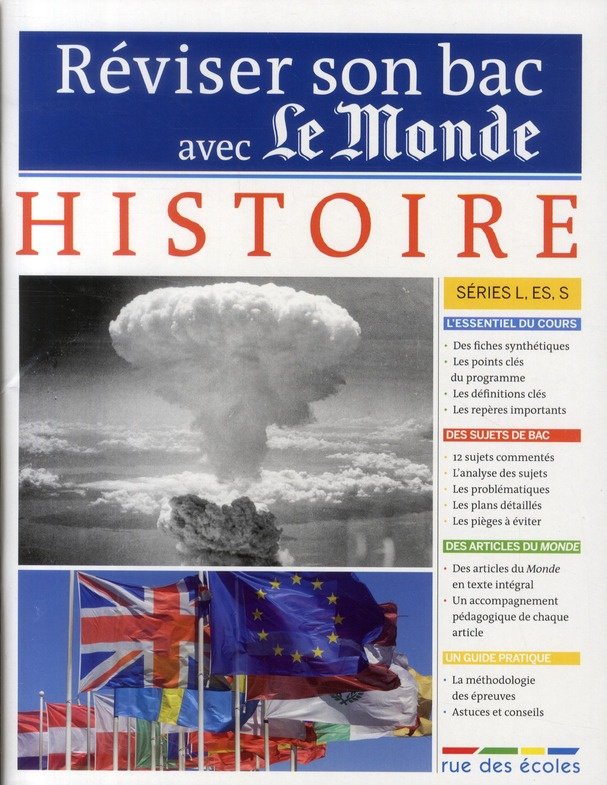 Réviser son Bac avec Le Monde. Histoire Terminale, séries L, ES, S