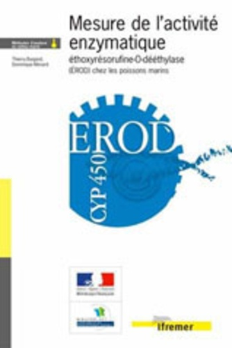 MESURE DE L'ACTIVITE ENZYMATIQUE ETHOXYRESORUFINE-O-DEETHYLASE (EROD) CHEZ LES POISSONS MARINS