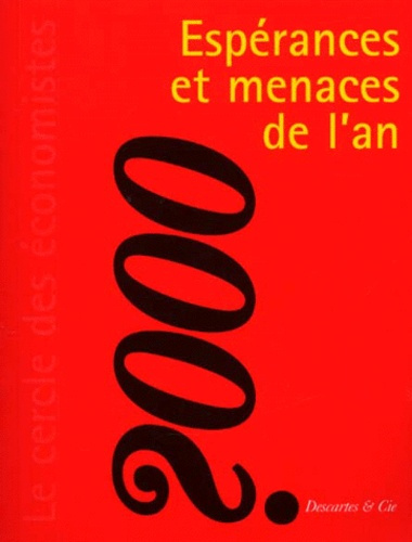 Espérances et menaces de l'an 2000