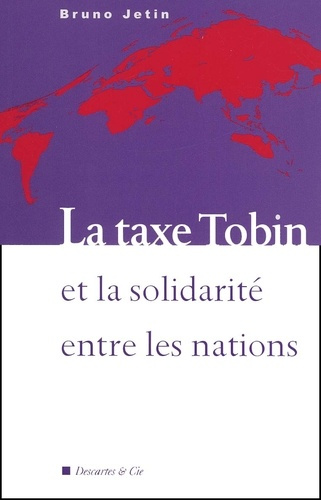La taxe Tobin et la solidarité entre les nations