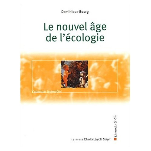 Le nouvel âge de l'écologie