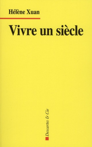 Vivre un siècle