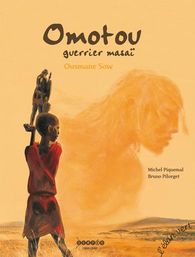 Omotou, guerrier masaï. Ousmane Sow