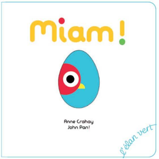 MIAM !