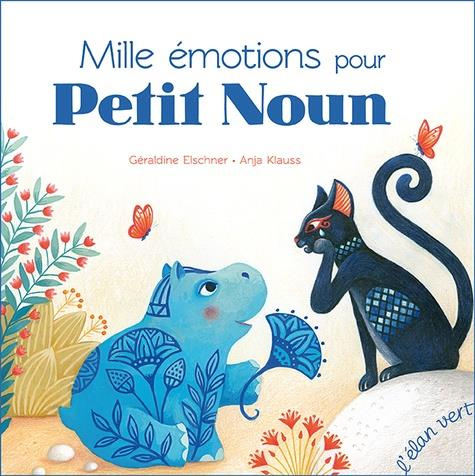 Mille émotions pour Petit Noun