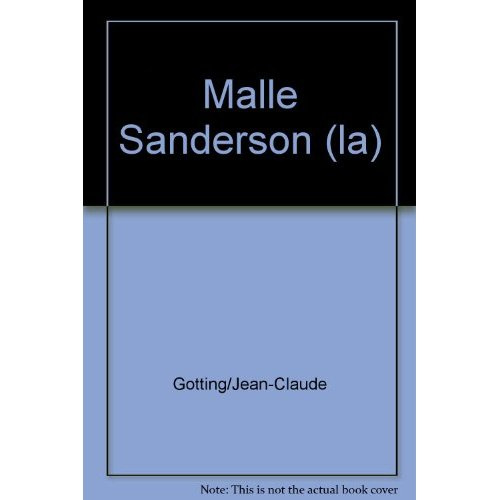 La malle Sanderson. Edition limitée