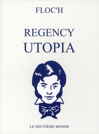 Regency Utopia