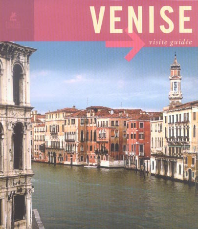 Venise. Art et Architecture