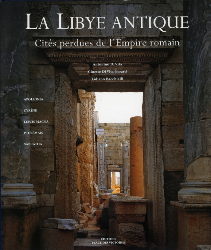 La Libye antique. Cités perdues de l'Empire romain
