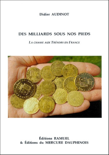 DES MILLARDS SOUS NOS PIEDS