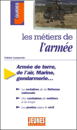 Les métiers de l'armée