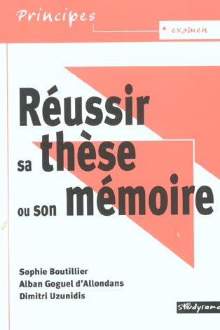 Réussir sa thèse ou son mémoire