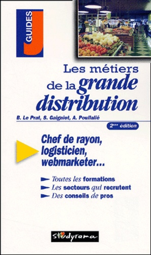 Les métiers de la grande distribution. 2ème édition