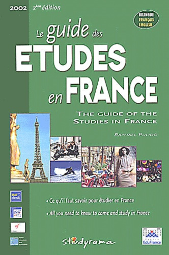 Le guide des études en France : The guide of the studies in France. 2ème édition