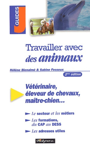 Travailler avec des animaux. 2ème édition