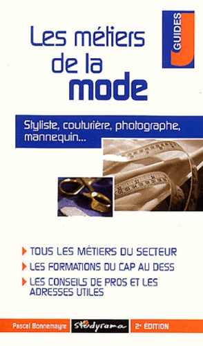 Les métiers de la mode. 2e édition