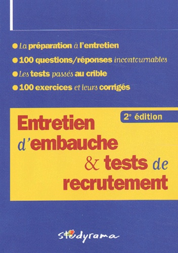 Entretiens d'embauche et tests de recrutement. 2ème édition