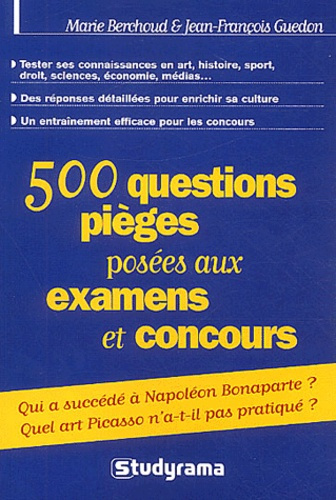 500 questions pièges posées aux examens et concours
