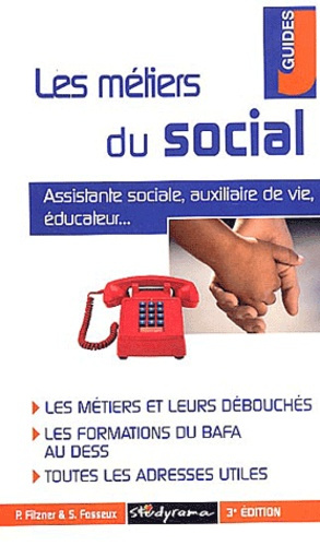 Les métiers du social. 3e édition