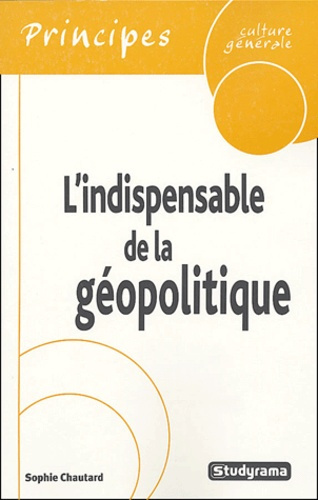 L'indispensable de la géopolitique