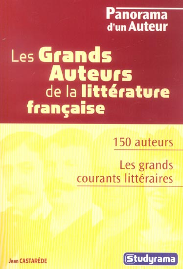 Les grands auteurs de la littérature française