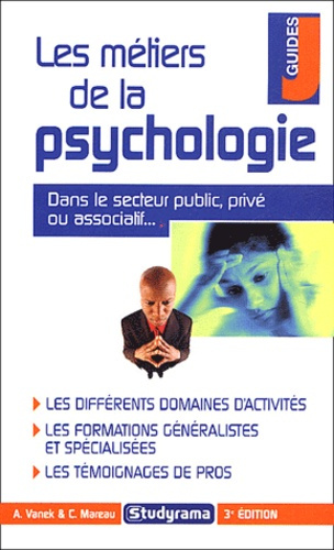 Les métiers de la psychologie. 3e édition