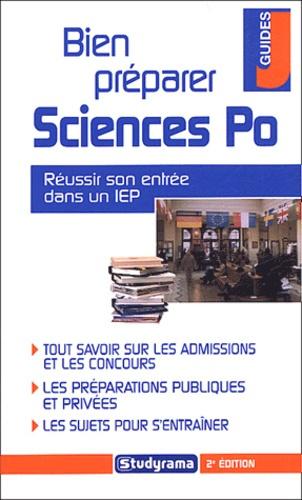 Bien préparer Sciences Po. 2e édition