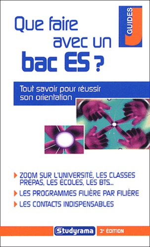 Que faire avec un bac ES ? 3e édition