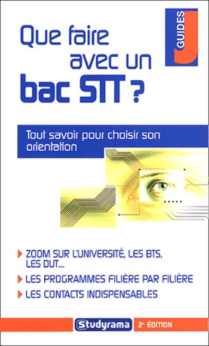 Que faire avec un bac STT ? 2e édition