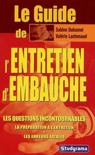Le guide de l'entretien d'embauche