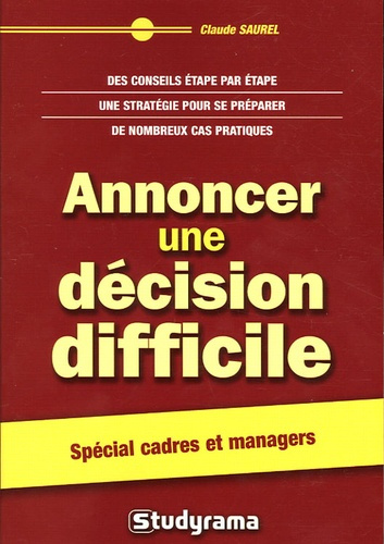 Annoncer une décision difficile