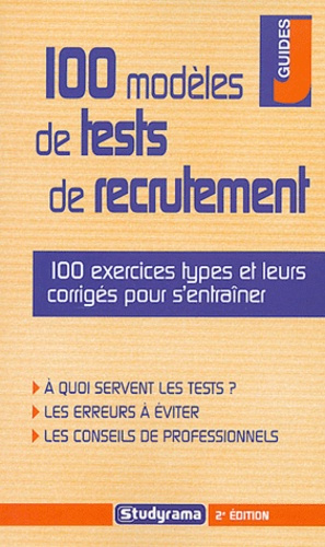 100 modèles de tests de recrutement. 2e édition